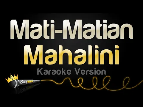 Download MP3 Mahalini - Mati-Matian (Karaoke Version)