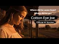 Download Lagu You've NEVER Seen Cotton Eye Joe Like This! (Official AI Music Video)
