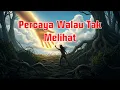 Lagu Percaya Walau Tak Melihat | Lagu Rohani Kristen Terbaru 2025