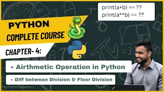 Arithmetic Operators in Python - Addition Division Floor Division More Chapter 4