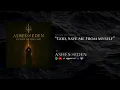 Ashes of Eden - God, Save Me From Myself
