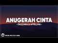 Download Lagu Fauzana \u0026 Aprilian - Anugerah Cinta (Lirik Lagu)