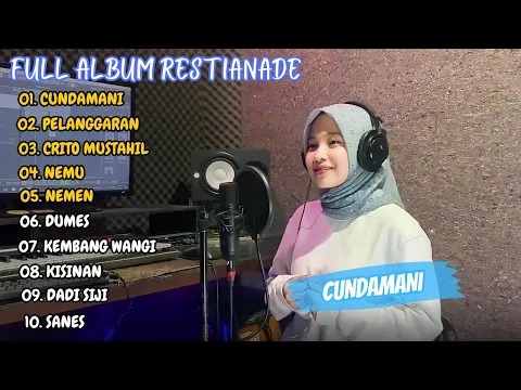 Download MP3 Restianade - Cundamani Full Album Terbaru 2023 (Viral Tiktok)