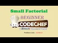 Small Factorial CodeChef Beginner Level Problem Solved