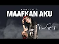 Download Lagu Mondy Tatto - Maafkan Aku ( Official Music Video )