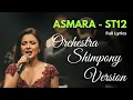 ASMARA – ST12 | Orchestra Shimpony Version 🎻✨ (Full Lyrics)