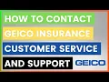 How To Contact GEICO Insurance Customer Service And Support in 2025