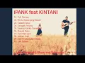 Download Lagu Ipank feat KINTANI full Album lagu Pop MINANG TERPOPULER