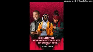 l a x go low vs kevfamous x vaglavi remix by dj woodymix 