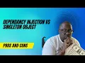 Singletons vs Classes with dependency injection