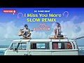 DJ Miss You More (RAWI BEATS) Slow remix
