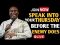 Download Lagu [Thursday 13th November,2025]SPEAK INTO YOUR THURSDAY BEFORE THE ENEMY DOES - Apostle Joshua Selman