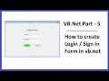 VB Net Part-5 How to create Login Sign In Form in vb net
