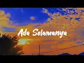 Download Lagu Ada Selamanya  ~ For Revenge feat Fiersa Besari (Lirik Lagu)