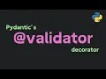Pydantic s Validator Decorator Adding Custom Validation