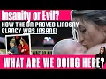 HOW THE DA PROVED LINDSAY CLANCY WAS INSANE AT THE TIME OF THE CRIME