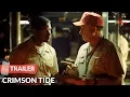 Crimson Tide 1995 Trailer Gene Hackman Denzel Washington