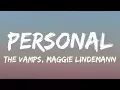 Download Lagu The Vamps, Maggie Lindemann - Personal (Lyrics / Lyrics Video)