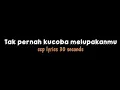 Download Lagu [ Dimana Hatimu ] Tak pernah ku coba melupakanmu 🎶( mentahan ccp lirik lagu 30 detik )✨🍀