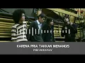 THE SOULTAN - KARENA PRIA TAKKAN MENANGIS
