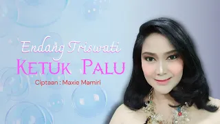 Download Endang Triswati - Ketuk Palu (Video Clip) MP3