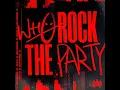 Rock The Party - Wh0