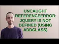 Wordpress Uncaught ReferenceError jQuery is not defined using addClass