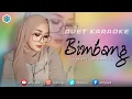 Download Lagu BIMBANG - KARAOKE UNTUK COWOK - DUET BERSAMA AZMYUPIL