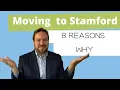 Moving to Stamford CT - 8 Reasons Why