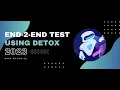 End 2 End testing using Detox for React Native
