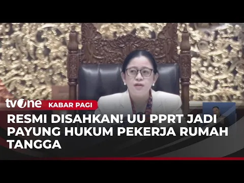 UU PPRT telah Disahkan DPR RI