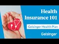 Health Insurance 101 with Geisinger Health Plan Affordable Coverage Options Explained