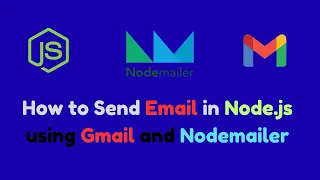 How to Send Emails Using Gmail in Node js with Nodemailer Step-by-Step Tutorial