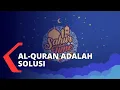 Sahur Time - Al-Quran Adalah Solusi