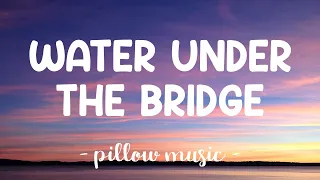 Download Water Under The Bridge - Adele (Lyrics) 🎵 MP3