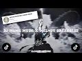 Download Lagu DJ MAMA MUDA x MELODY BREAKBEAT 𝙨𝙤𝙪𝙣𝙙 WES ALL || slowed - reverb 🎧