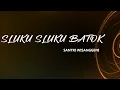 Download Lagu Sluku-sluku Bathok - Santri Wisanggeni - Dhehan Audio