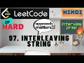 LeetCode 97 Interleaving String Dynamic Programming Coding Walk-through Interview Prep