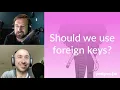 Should we use foreign keys Postgres FM 102 podcast