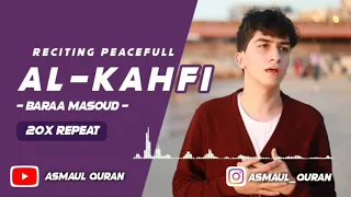Download Al Kahfi - Bara Masoud 20x Repetation 10 Terakhir Al Kahfi MP3