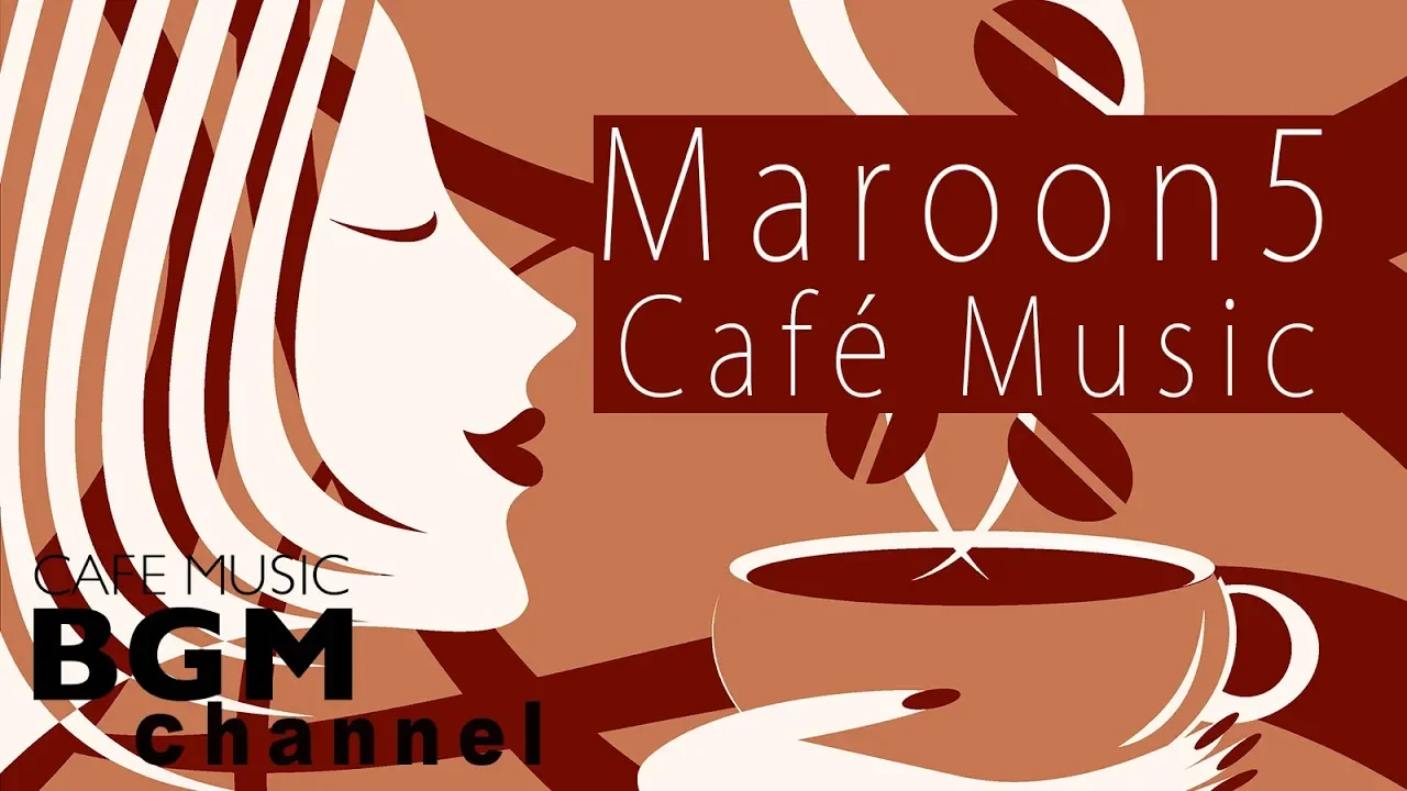 ☕️Maroon 5 Cafe Jazz Cover - Relaxing Jazz & Bossa Nova Music - Calm Cafe Music