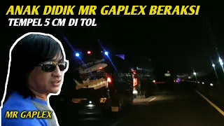 Download ANAK DIDIK MR GAPLEX AL FARRUQ BERAKSI TEMPEL 5 CM DI TOL | BUHE JAYA MP3
