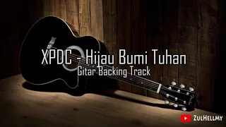 Download XPDC - Hijau Bumi Tuhan Gitar Backing Track MP3