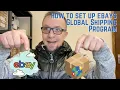 How to set up the Global Shipping Program on eBay