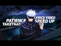Download Lagu TakeThat - Patience (Speed up, Reverb) (lyrics)