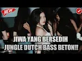 Download Lagu YANG INI BEDA NIH!! DJ JIWA YANG BERSEDIH YANG LAGI VIRALL JUNGLE DUTCH FULL BASS TERBARU 2023