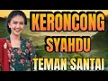 Download Lagu KERONCONG SYAHDU TEMAN SANTAI