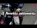 Download Lagu Dj Nenekku pahlawanku ( Slowed + Reverd )🎧