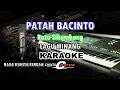 Download Lagu karaoke patah bacinto ratu SIkumbang karaoke NADA CEWEK (LAGU MINANG)
