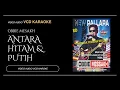 Obbie Mesakh Ft New Pallapa - Antara Hitam Dan Putih (Video \u0026 Audio versi VCD Karaoke)
